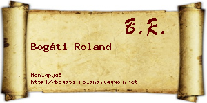 Bogáti Roland névjegykártya